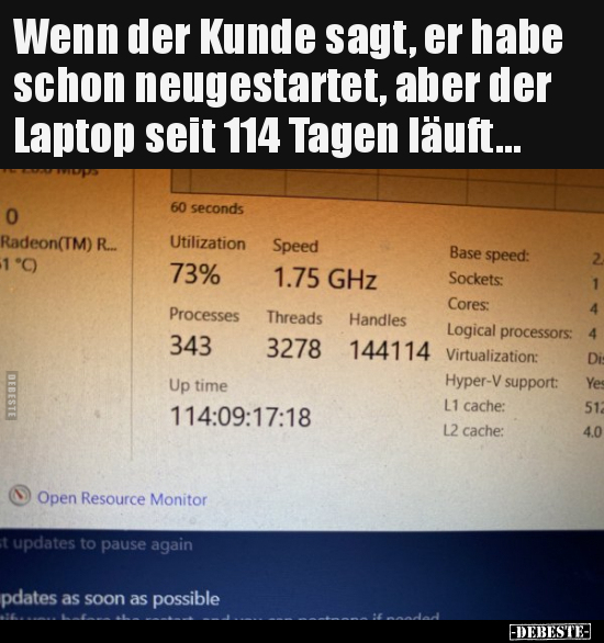 Wenn der Kunde sagt, er habe schon neugestartet, aber der..