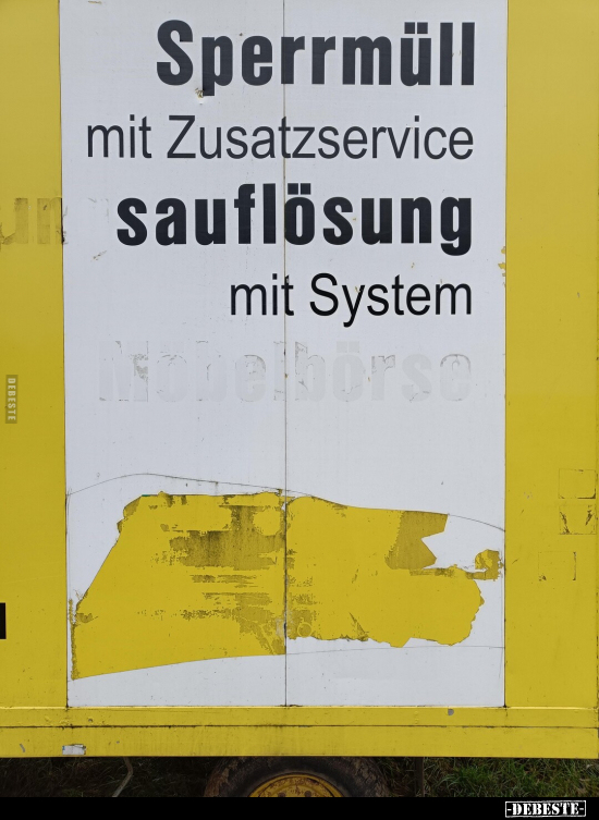 Sperrmüll mit Zusatzservice sauflösung mit System.. - Lustige Bilder | DEBESTE.de