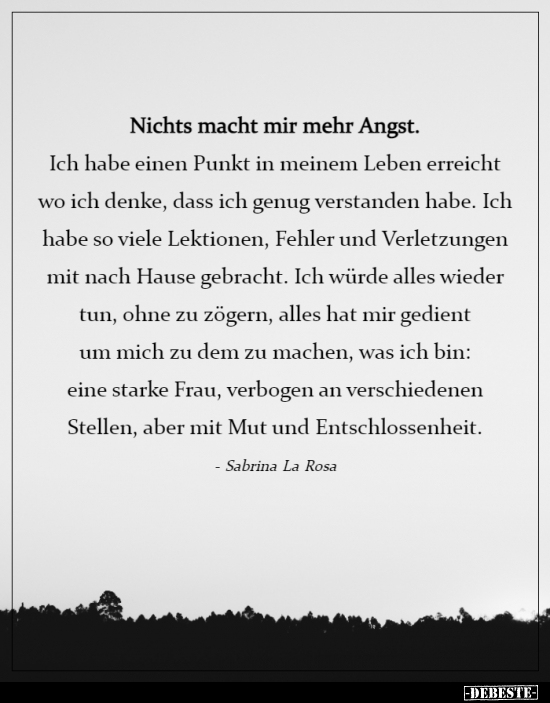 Nichts macht mir mehr Angst. Ich habe einen Punkt in meinem..