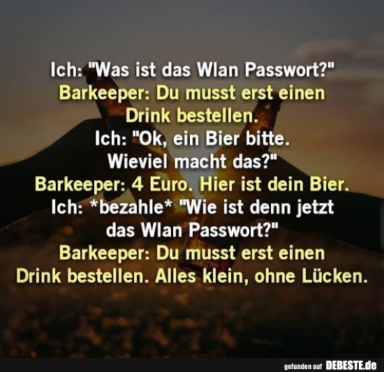 Ich: "Was ist das Wlan Passwort?".. - Lustige Bilder | DEBESTE.de