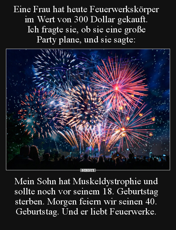 Eine Frau hat heute Feuerwerkskörper im Wert von 300 Dollar.. - Lustige Bilder | DEBESTE.de