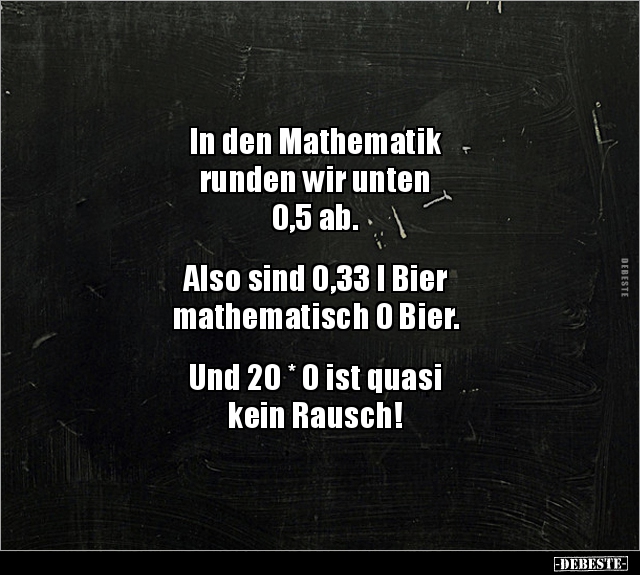 In den Mathematik runden wir unten 0,5 ab... - Lustige Bilder | DEBESTE.de