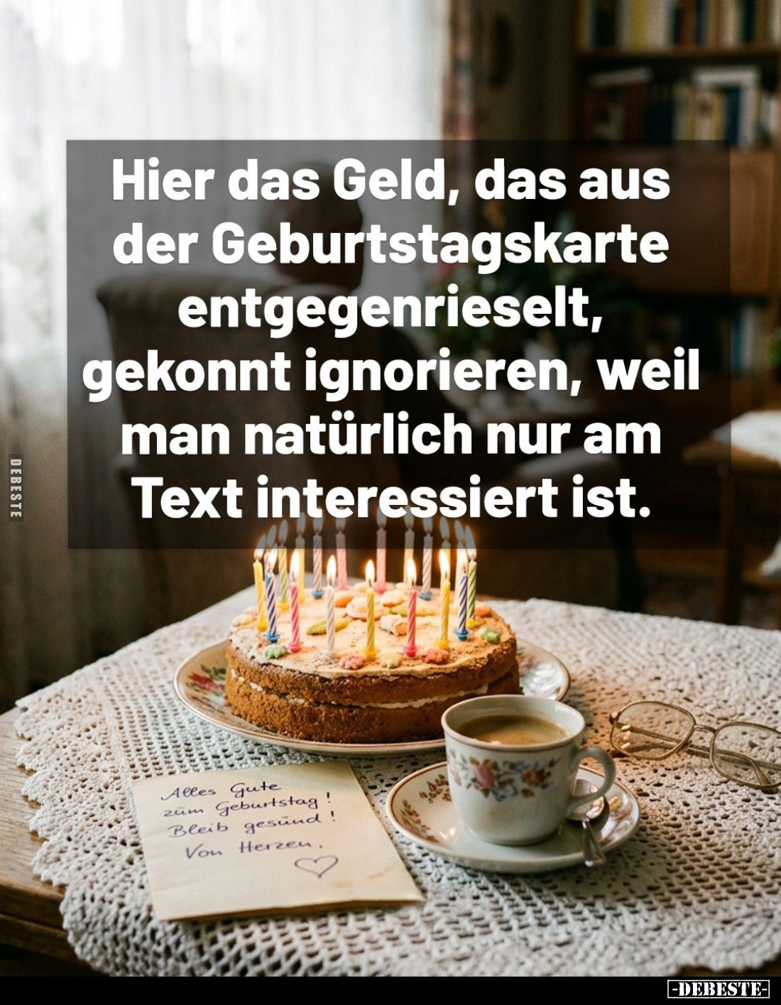 Hier das Geld, das aus der Geburtstagskarte entgegenrieselt, gekonnt ignorieren, weil man natürlich nur am Text interessiert ...
