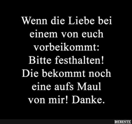 Wenn die Liebe bei einem von euch vorbeikommt..