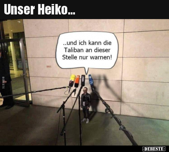 ..und ich kann die Taliban an dieser Stelle nur warnen!.. - Lustige Bilder | DEBESTE.de