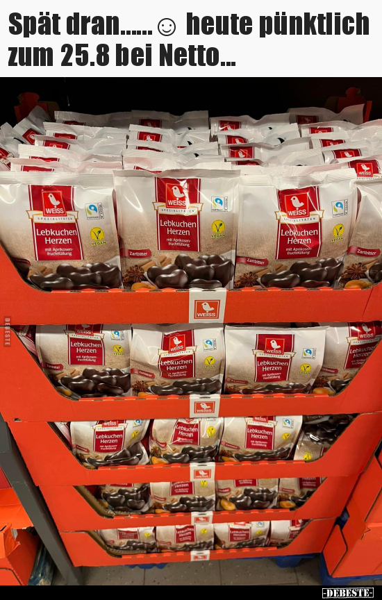 Spät dran……☺ heute pünktlich zum 25.8 bei Netto... DEBESTE.de