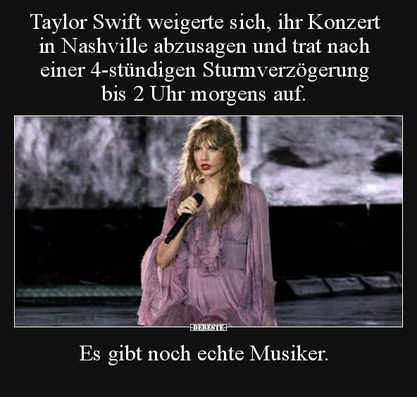 Taylor Swift weigerte sich, ihr Konzert in Nashville.. - Lustige Bilder | DEBESTE.de