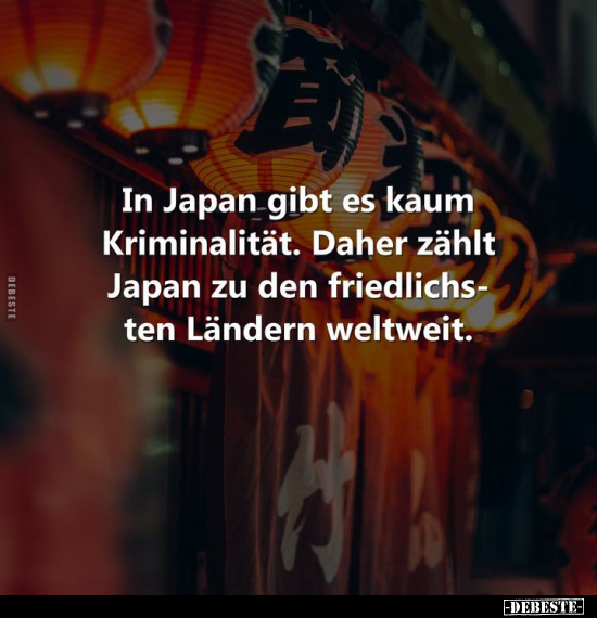 In Japan gibt es kaum Kriminalität.. - Lustige Bilder | DEBESTE.de