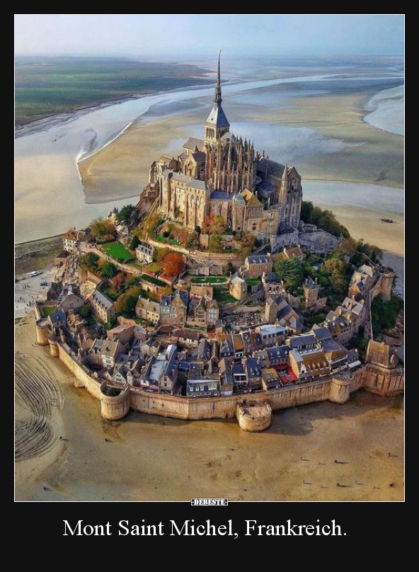 Mont Saint Michel, Frankreich... - Lustige Bilder | DEBESTE.de