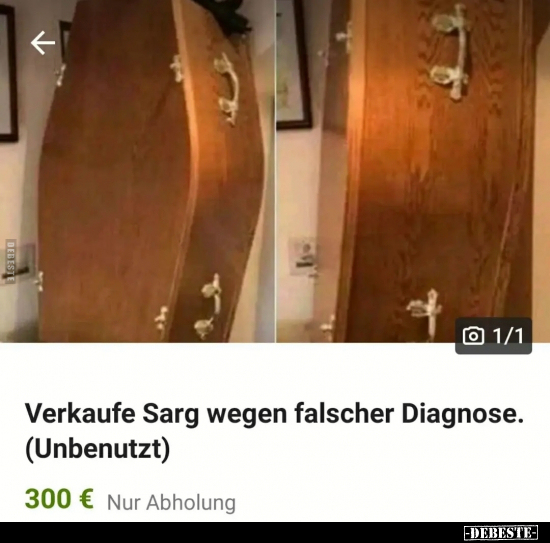 Verkaufe Sarg wegen falscher Diagnose. (Unbenutzt).. - Lustige Bilder | DEBESTE.de