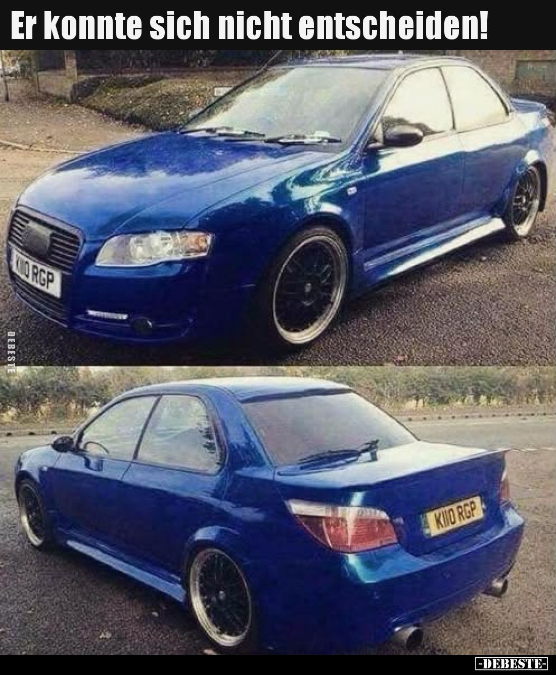 Er konnte sich nicht entscheiden!