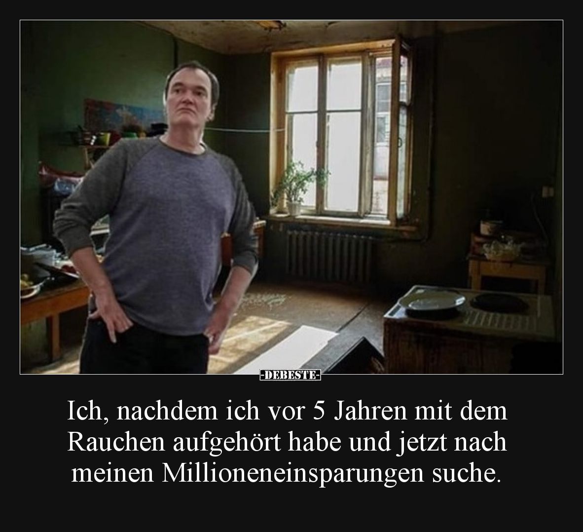 Ich, nachdem ich vor 5 Jahren mit dem Rauchen aufgehört habe und jetzt nach meinen Millioneneinsparungen suche.