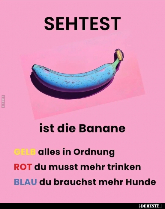 SEHTEST ist die Banane.. - Lustige Bilder | DEBESTE.de