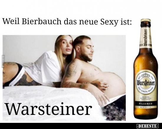 Weil Bierbauch das neue Se*xy ist.. - Lustige Bilder | DEBESTE.de