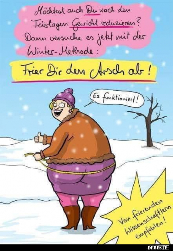 Möchtest auch Du nach den Feiertagen Gewicht reduzieren?.. - Lustige Bilder | DEBESTE.de