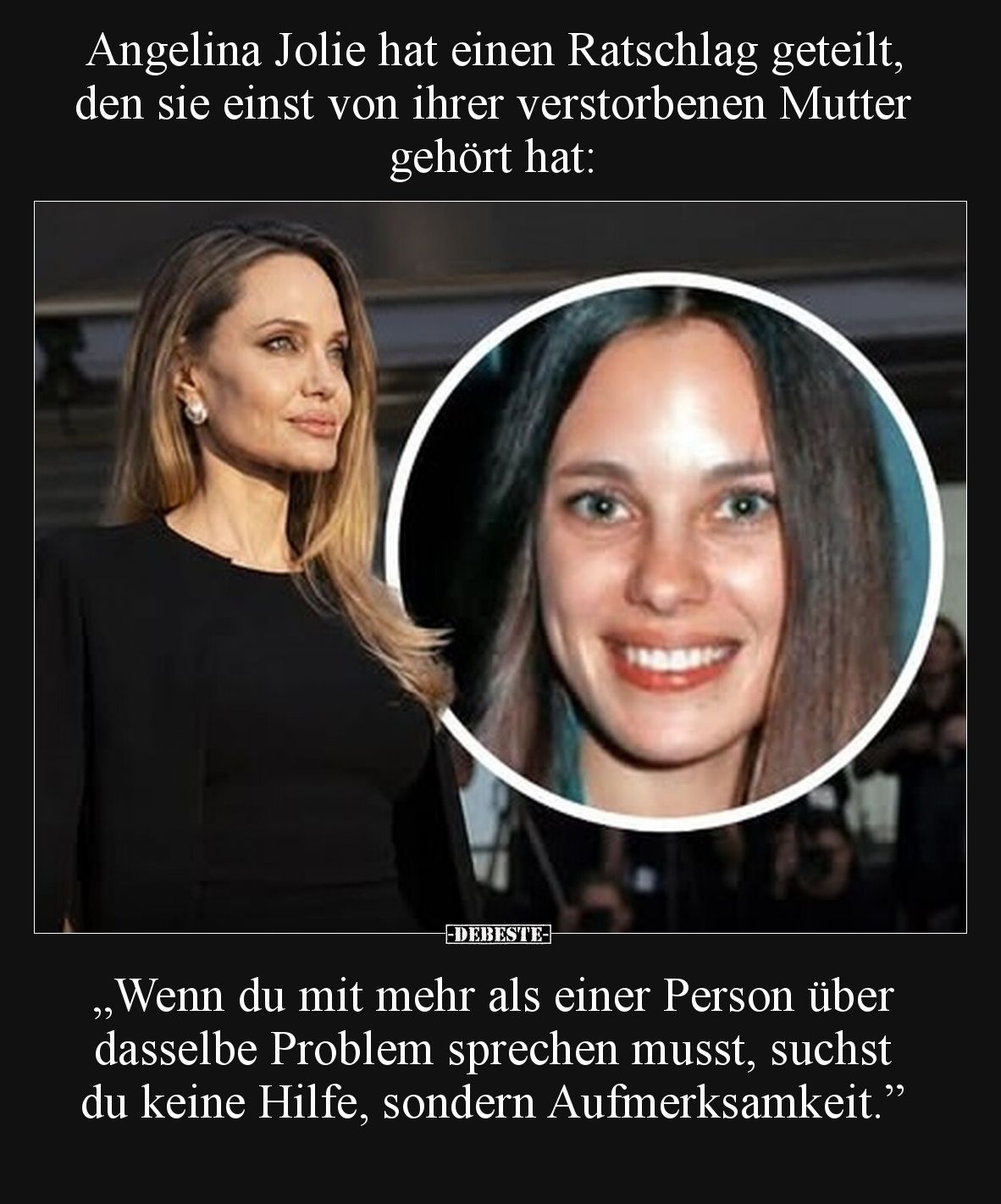Angelina Jolie hat einen Ratschlag geteilt, den sie einst von ihrer verstorbenen Mutter gehört hat:  „Wenn du mit mehr als ei...