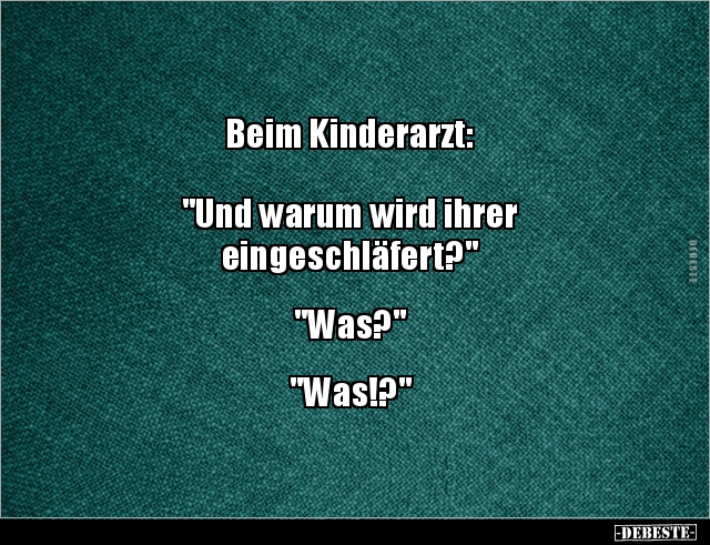 Beim Kinderarzt: "Und warum wird ihrer.." - Lustige Bilder | DEBESTE.de