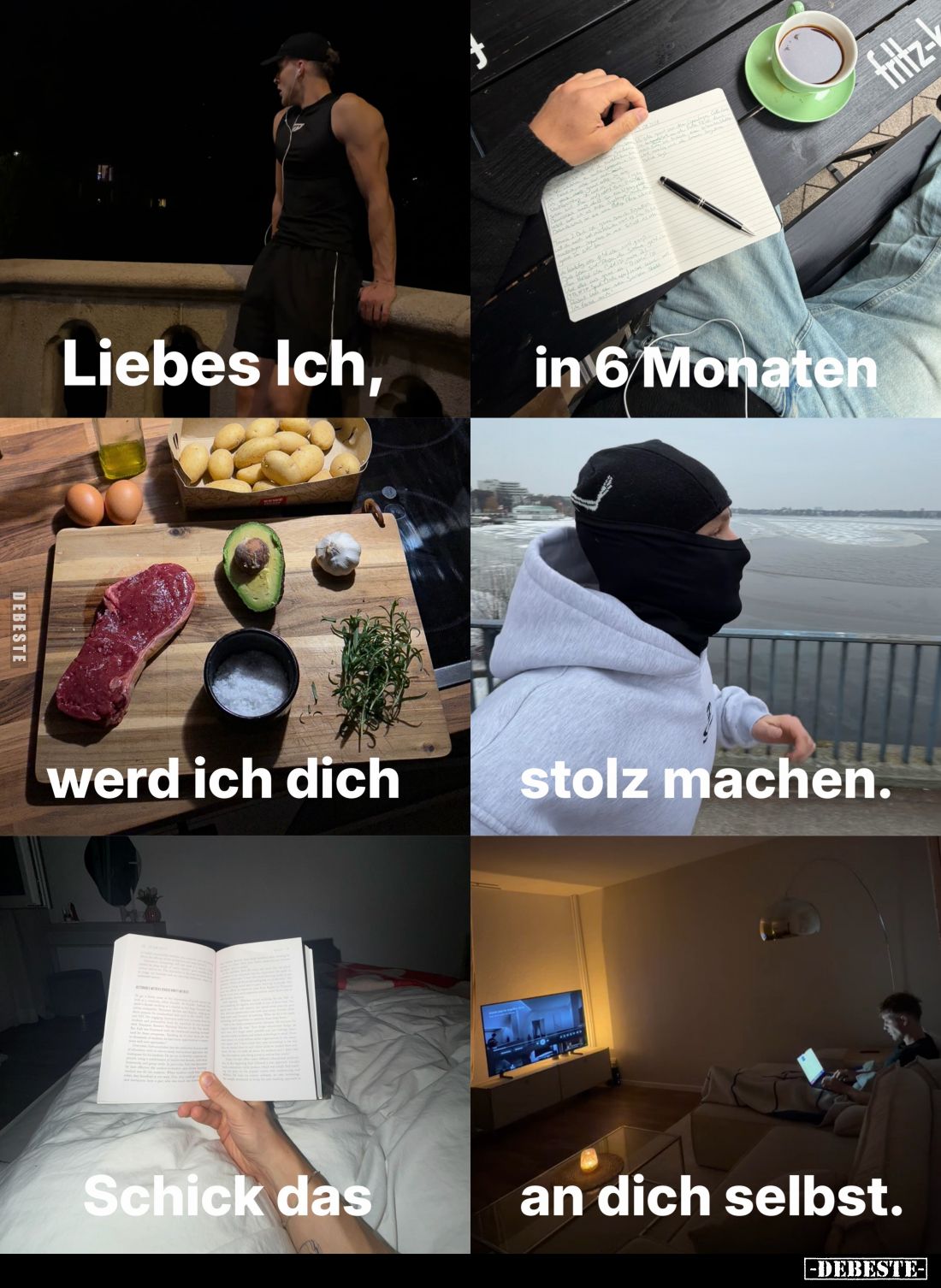 Liebes Ich,
in 6 Monaten
werd ich dich
stolz machen.
Schick das
an dich selbst.