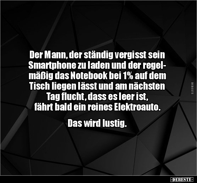 Der Mann, der ständig vergisst sein Smartphone zu laden.. - Lustige Bilder | DEBESTE.de