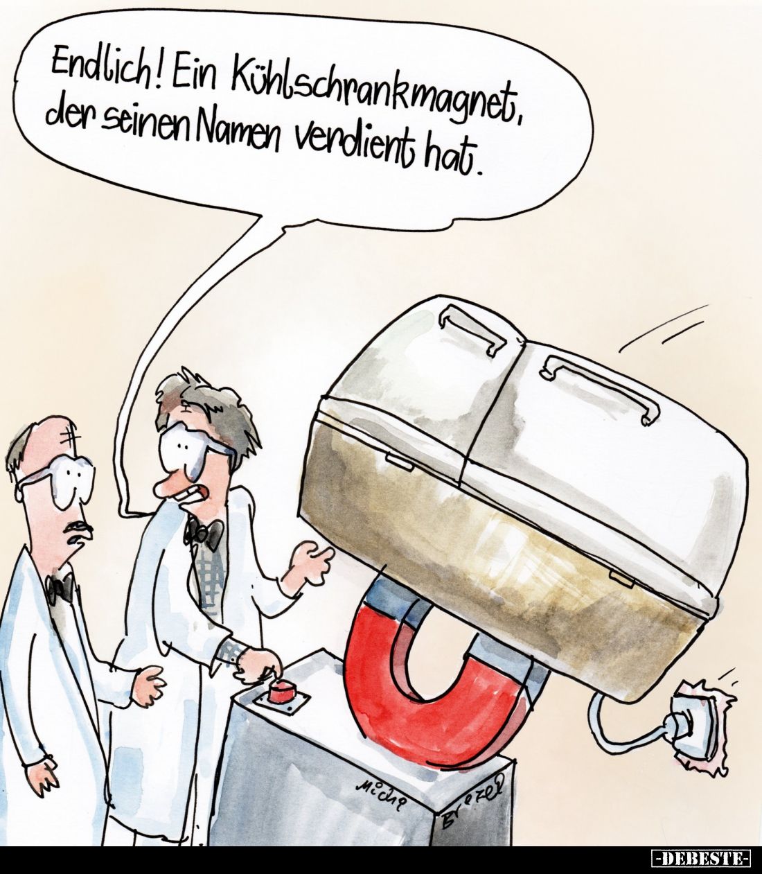 Endlich! Ein Kühlschrankmagnet, der seinen Namen verdient hat.