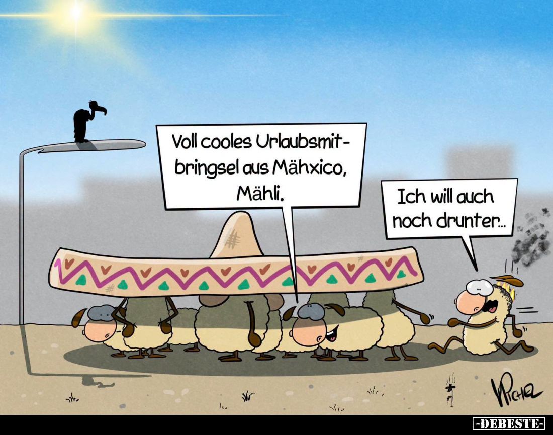 Voll cooles Urlaubsmitbringsel aus Mähxico, Mähli. -
Ich will auch noch drunter...
