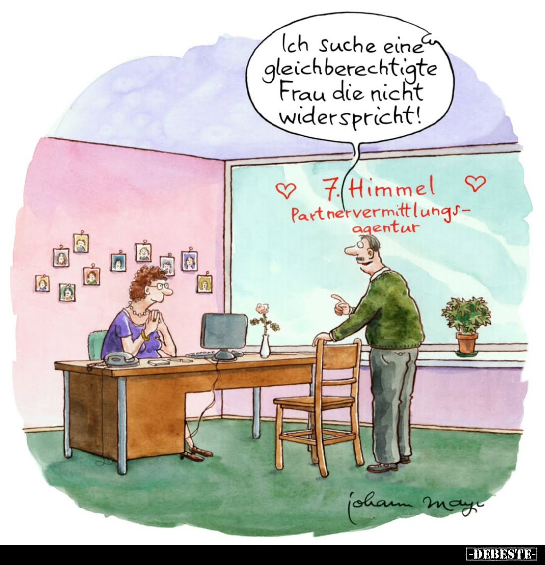 Ich suche eine gleichberechtigte Frau die nicht widerspricht!