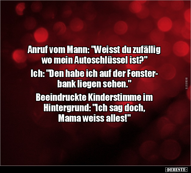 Anruf vom Mann: "Weisst du zufällig wo mein Autoschlüssel.." - Lustige Bilder | DEBESTE.de