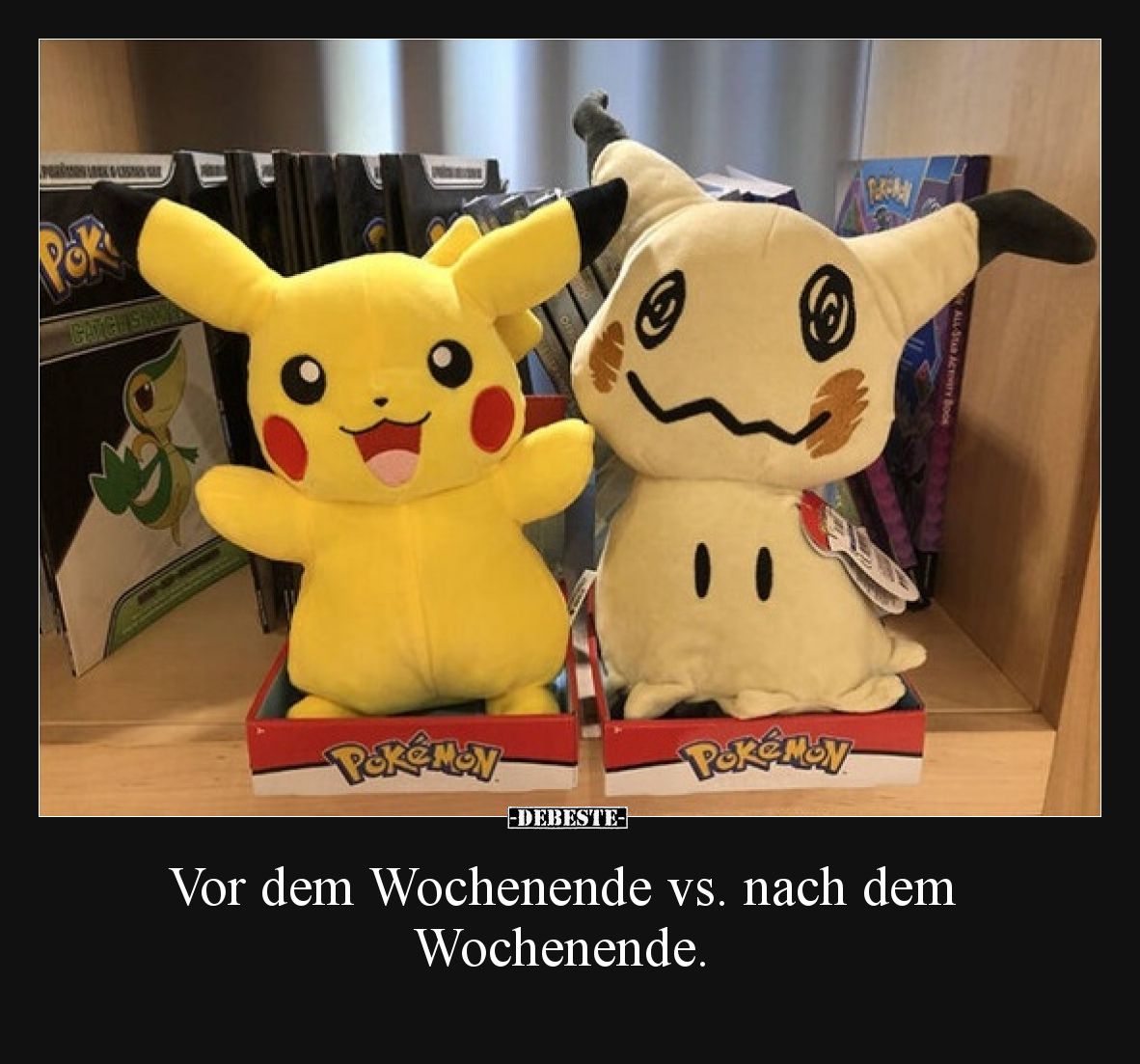 Vor dem Wochenende vs. nach dem Wochenende.