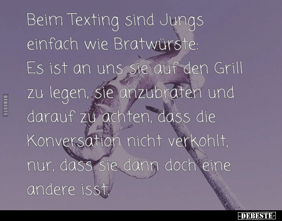 Beim Texting sind Jungs einfach wie Bratwürste:.. - Lustige Bilder | DEBESTE.de
