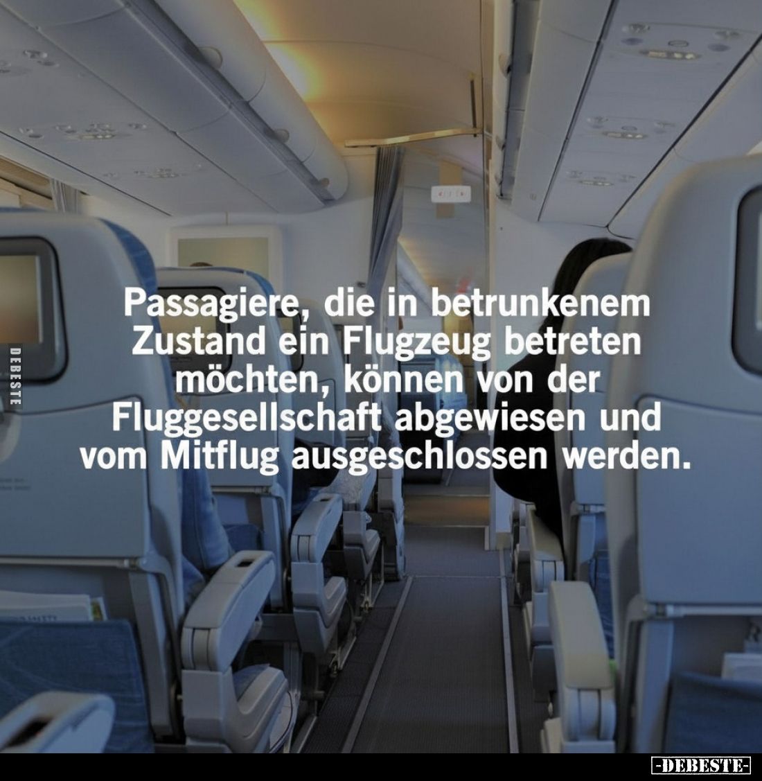 Passagiere, die in betrunkenem Zustand ein Flugzeug betreten möchten, können von der Fluggesellschaft abgewiesen und vom Mitf...