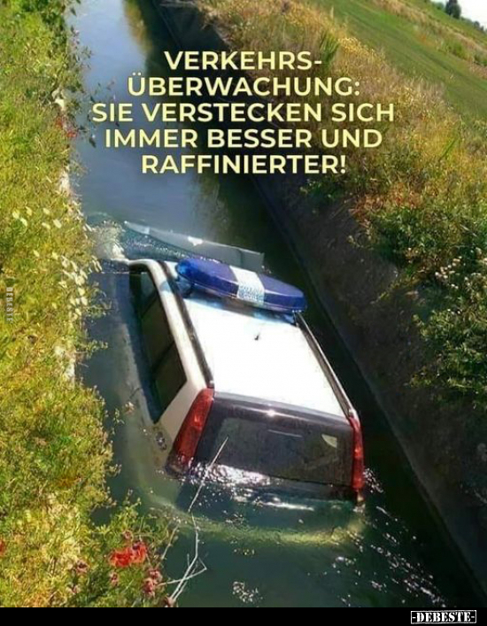 Verkehrsüberwachung: sie verstecken sich immer besser und.. - Lustige Bilder | DEBESTE.de