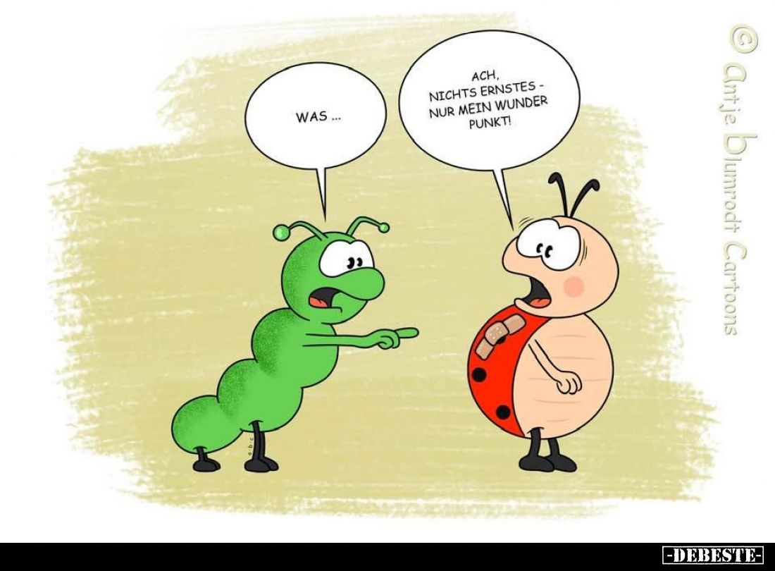 Was...

Ach, nichts Ernstes – nur mein Wunder Punkt!
