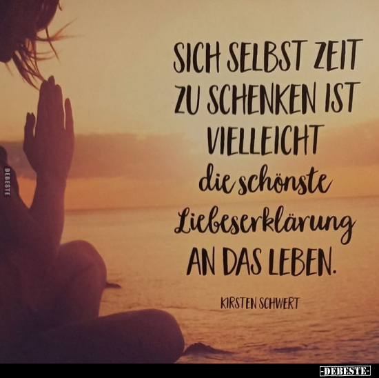 Sich selbst Zeit zu schenken.. - Lustige Bilder | DEBESTE.de