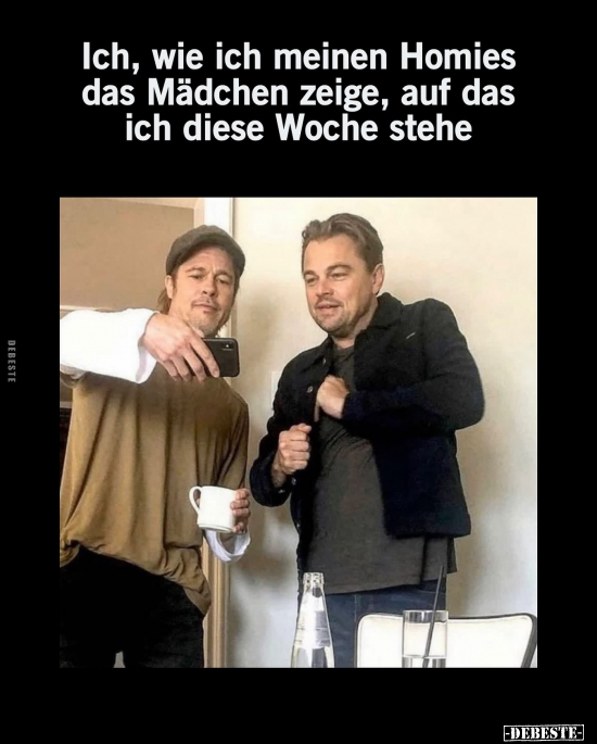 Ich, wie ich meinen Homies das Mädchen zeige.. - Lustige Bilder | DEBESTE.de