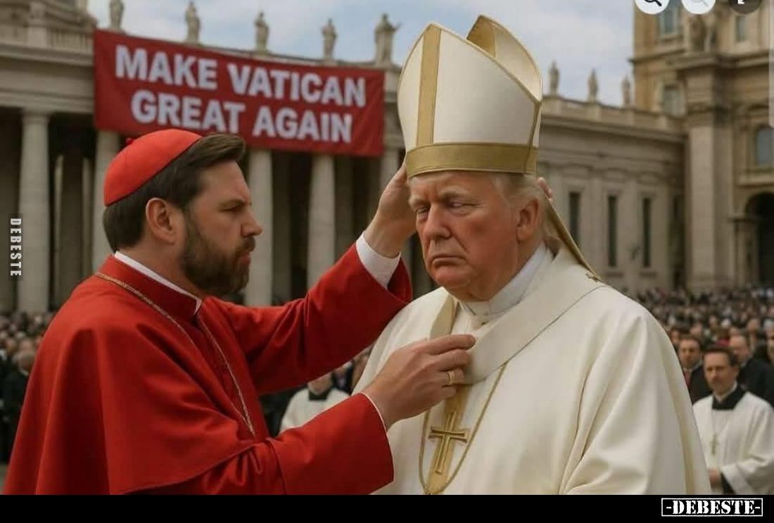 Make Vatican great again.