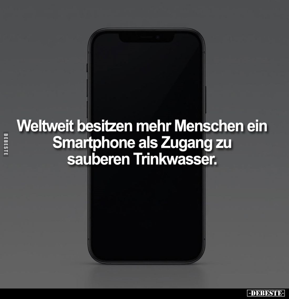 Weltweit besitzen mehr Menschen ein Smartphone als Zugang zu sauberen Trinkwasser.