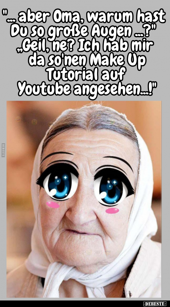 "... aber Oma, warum hast Du so große Augen?".. - Lustige Bilder | DEBESTE.de