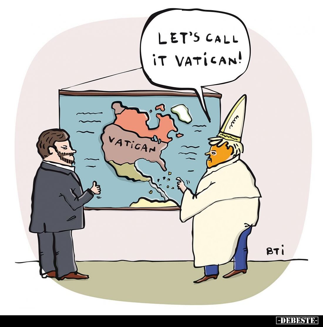 Let's call it Vatican!