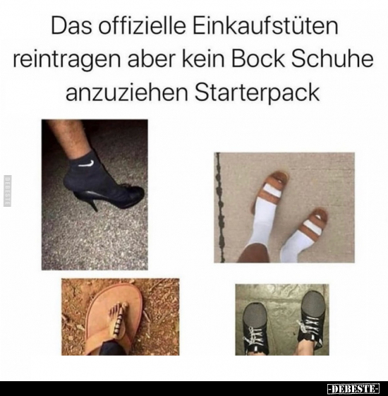 Kein Bock, Schuhe