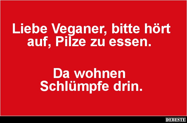 Liebe Veganer.. - Lustige Bilder | DEBESTE.de