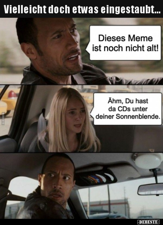 Vielleicht doch etwas eingestaubt...