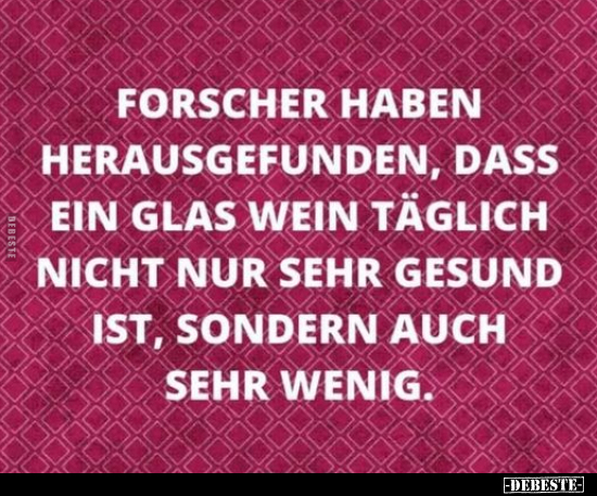 Forscher haben herausgefunden, dass ein Glas Bier täglich.. - Lustige Bilder | DEBESTE.de