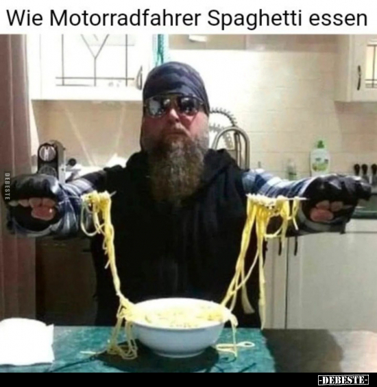 Wie Motorradfahrer Spaghetti essen.. - Lustige Bilder | DEBESTE.de