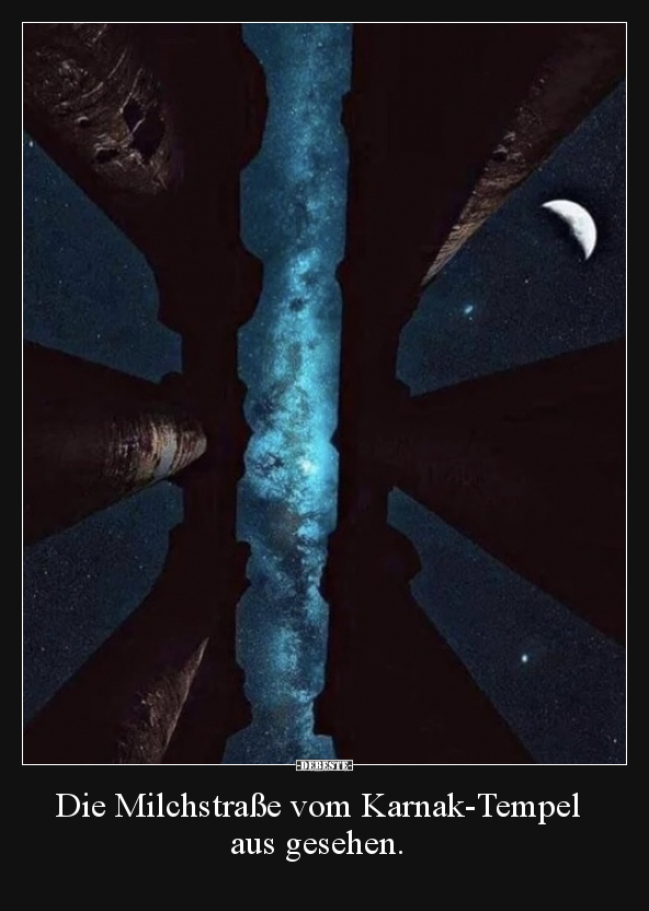 Die Milchstraße vom Karnak-Tempel aus gesehen..