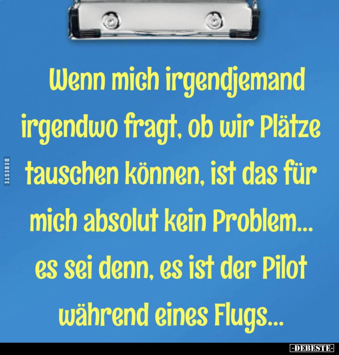 Wenn mich irgendjemand irgendwo fragt... - Lustige Bilder | DEBESTE.de