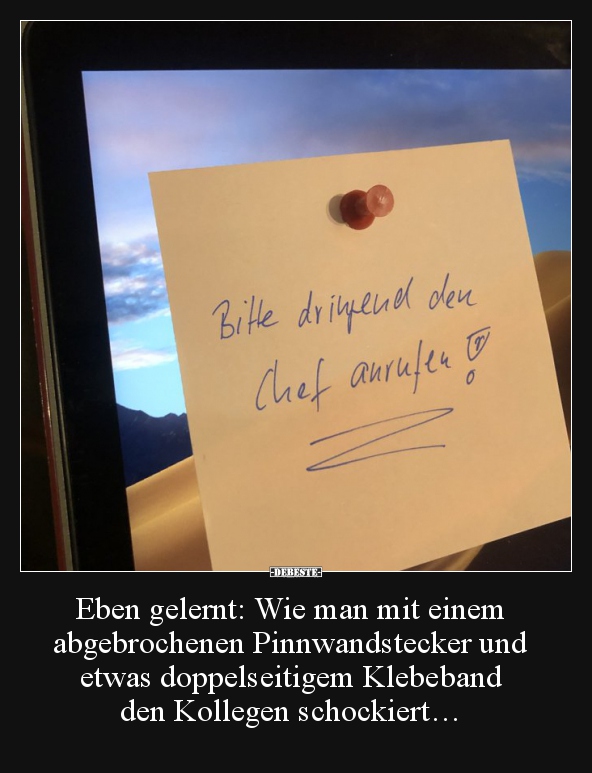 Eben gelernt: Wie man mit einem abgebrochenen.. - Lustige Bilder | DEBESTE.de