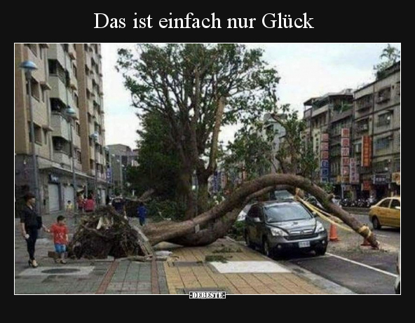 Das ist einfach nur Glück