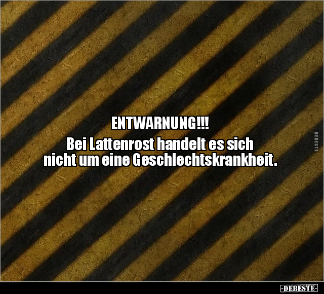 ENTWARNUNG!!! Bei Lattenrost handelt es sich nicht um.. - Lustige Bilder | DEBESTE.de