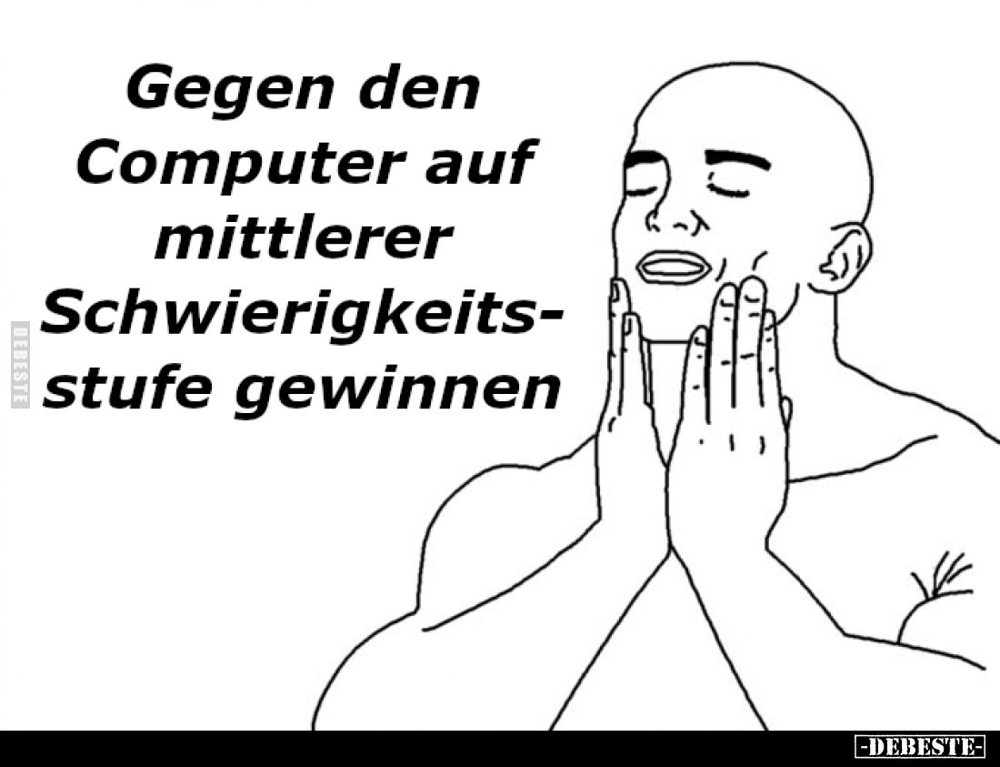Gegen den Computer auf mittlerer Schwierigkeitsstufe gewinnen.