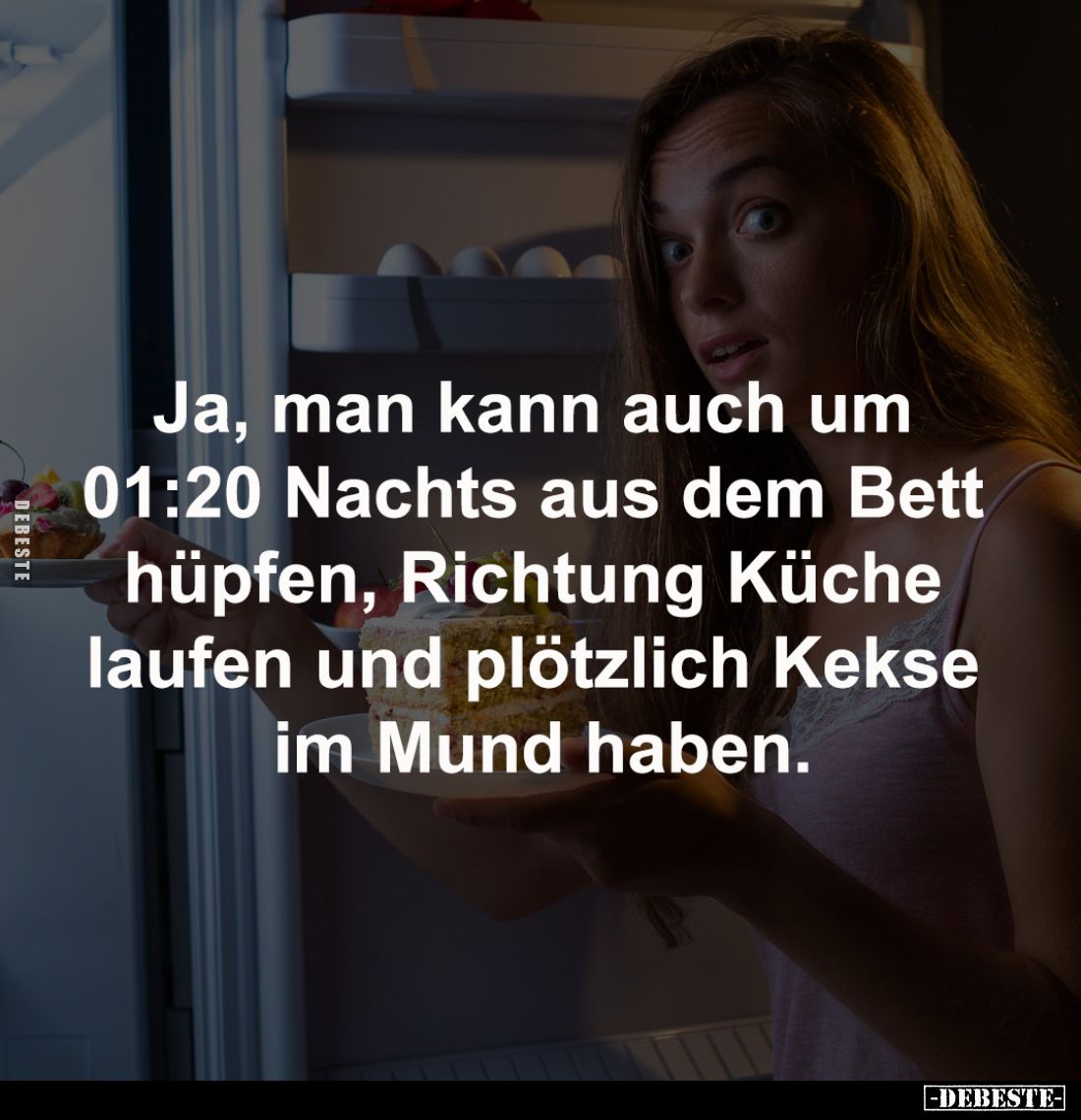 Ja, man kann auch um 01:20 Nachts.... - Lustige Bilder | DEBESTE.de
